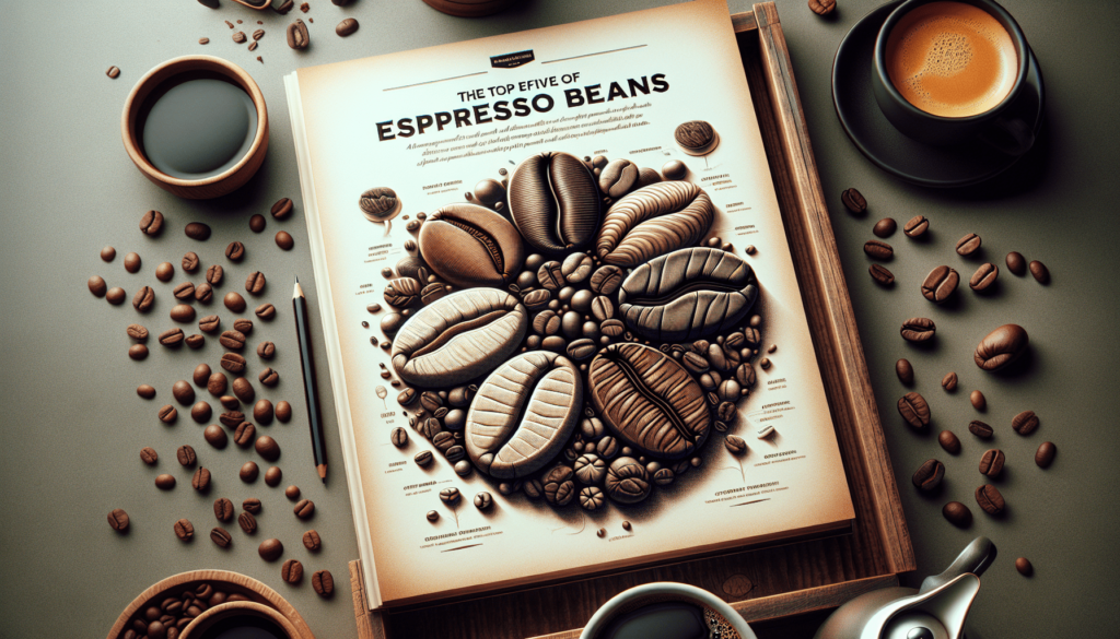 The Top 5 Espresso Beans For An Espresso With Low Bitterness